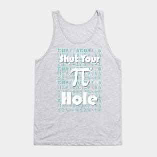 Shut Your Pi Hole - Green Tank Top